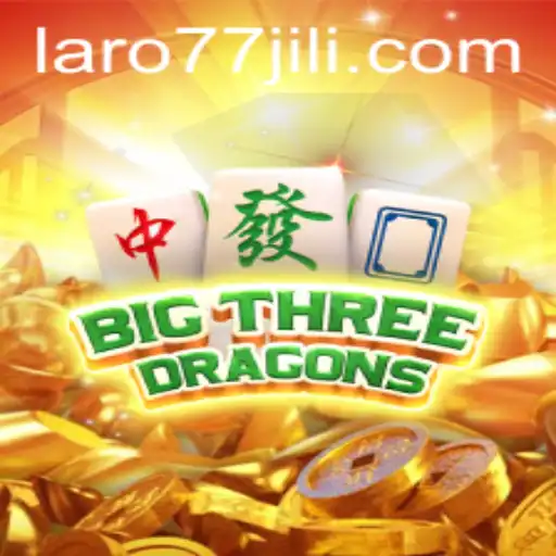BigThreeDragons: Exploring the Thrilling World of Laro77