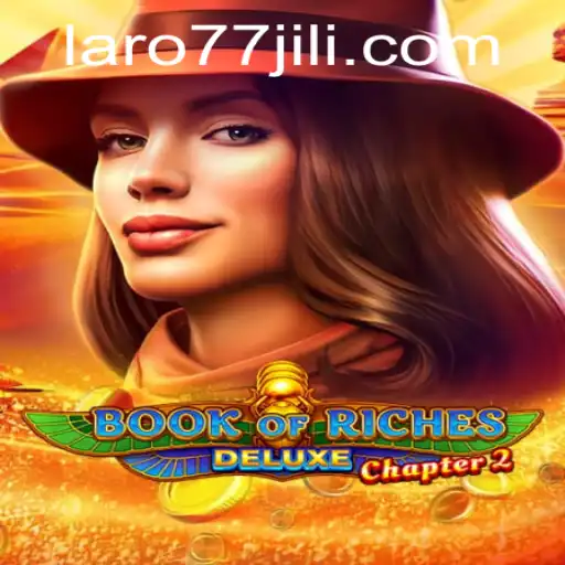 Unleashing the Adventure in Book of Riches Deluxe Chapter 2 with Laro77