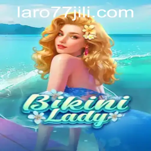 BikiniLady: The Exciting New Game on Laro77