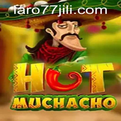 Discover the Thrilling World of HotMuchacho: The Ultimate Laro77 Experience