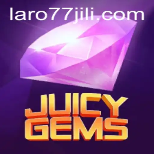Discovering the Excitement of JuicyGems with Laro77